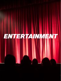 Entertainment