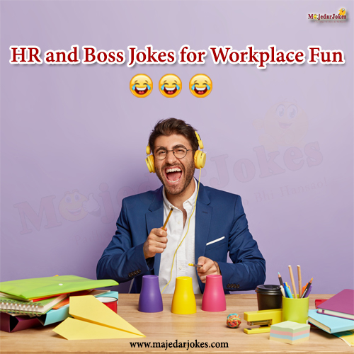 HR and Boss jokes for workplace fun – funny office humor for employees